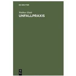 Ehalt:Unfallpraxis, Fachbücher von Walther Ehalt