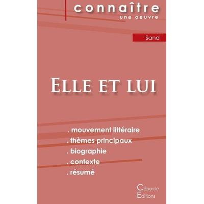 Fiche de lecture Elle et lui de George Sand (analyse littéraire de référence et résumé complet), Taschenbuch von George Sand, Les éditions du Cénacle,
