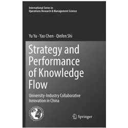 Strategy and Performance of Knowledge Flow, Fachbücher von Yao Chen, Yu Yu, Qinfen Shi