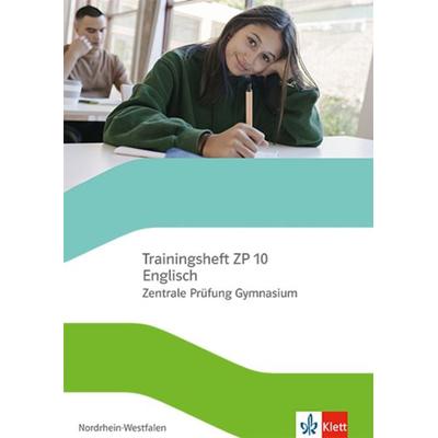 Trainingsheft ZP 10 Englisch. Zentrale Prüfung Gymnasium Nordrhein-Westfalen, Set von , Klett Schulbuchverlag, 978-3-12-835097-4