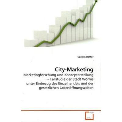 Hefter, C: City-Marketing, Taschenbuch von Carolin Hefter, VDM, 978-3-639-20574-9