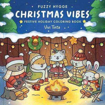 Fuzzy Hygge: Christmas Vibes Coloring Book, Taschenbuch von Vivi Tinta, Clarkson Potter
