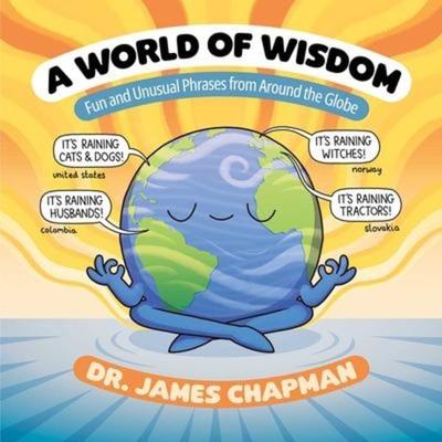 A World of Wisdom, Taschenbuch von James Chapman, Simon & Schuster N.Y., 978-1-5248-6146-9