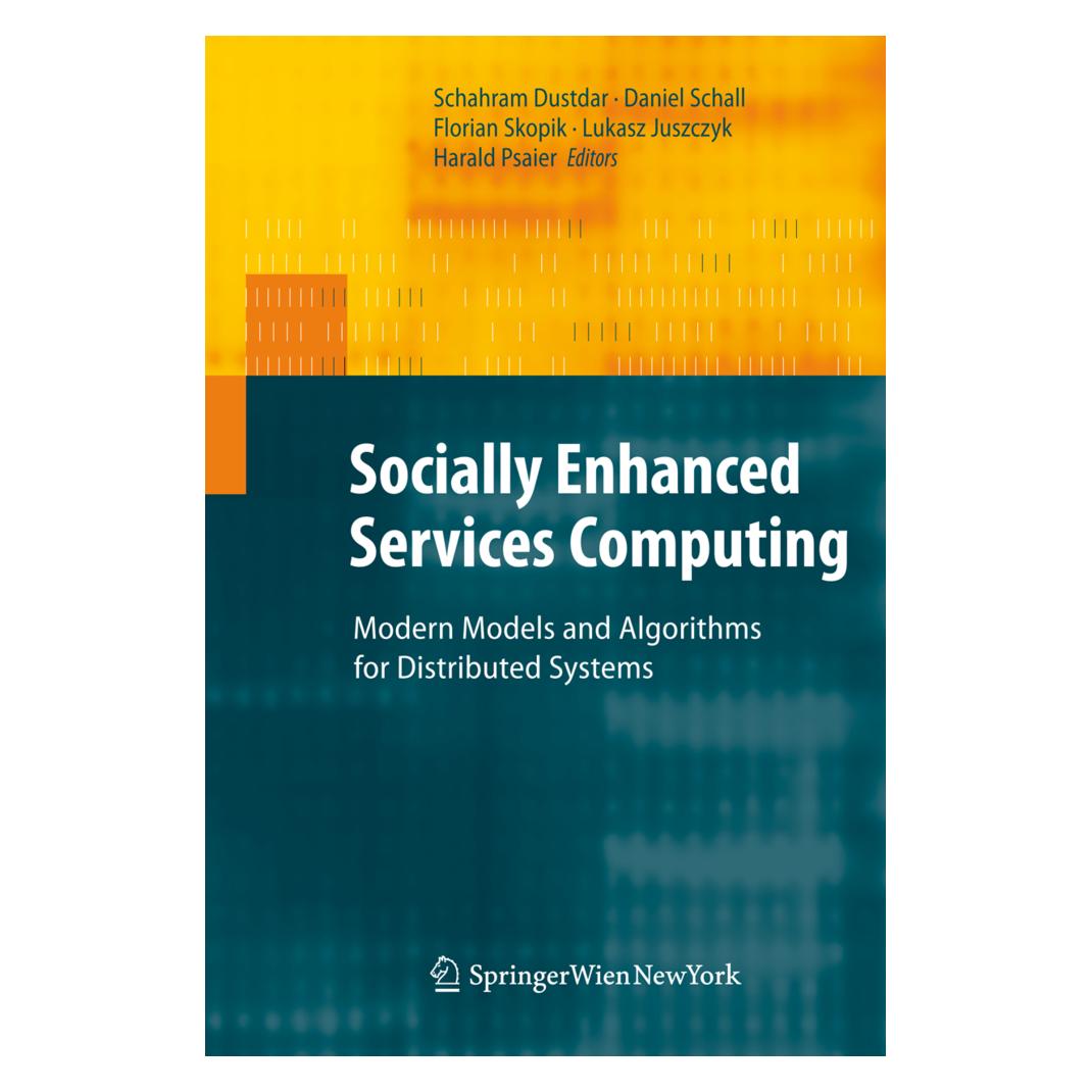 Springer Socially Enhanced Services Computing (Englisch, Softcover, Daniel Schall, Florian Skopik, Harald Psaier, Lukasz Juszczyk, Schahram Dustdar) (55578754)