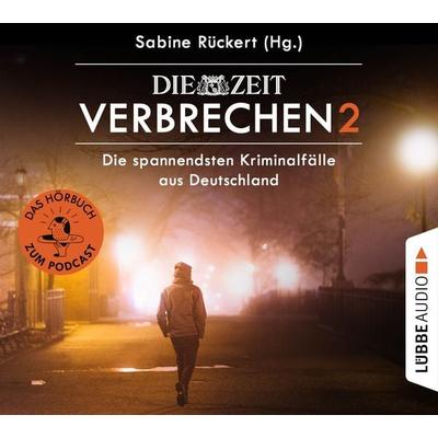 ZEIT Verbrechen 2 - Sabine Rückert, CD, 9783785783481
