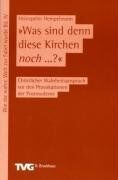 Heinzpeter Hempelmann - Was sind denn diese Kirchen noch ... ?: Christlicher Wahrheitsanspruch vor den Provokationen der Postmoderne - Preis vom 04.10.2026 03:51:26 h