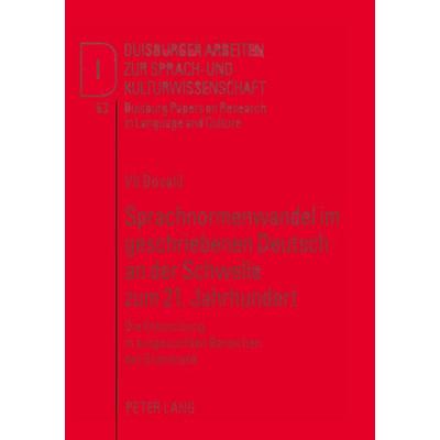 Sprachnormenwandel im geschriebenen Deutsch an der Schwelle zum 21. Jahrhundert, Taschenbuch von Vitek Dovalil, Peter Lang GmbH, Internationaler