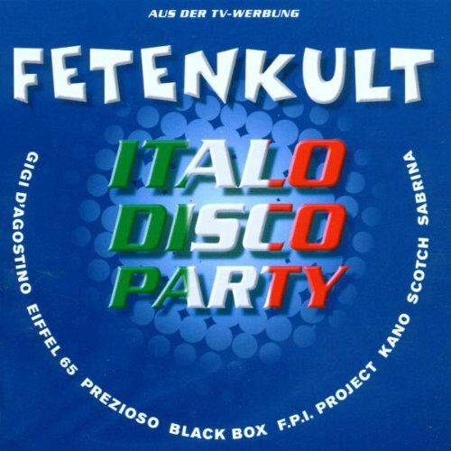 Various - Fetenkult: Italo Disco - Preis vom 13.10.2026 19:28:25 h