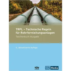 TRFL - Technische Regeln für Rohrfernle, Fachbücher von DIN e.V., TÜV - Verband e. V.