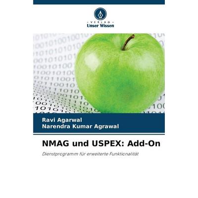Nmag und Uspex: Add-On, Taschenbuch von Ravi Agarwal,Narendra Kumar Agrawal, Verlag Unser Wissen, 978-620-2-47348-4