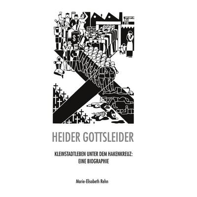 Heider gottsleider, Taschenbuch von Marie-Elisabeth Rehn, BoD – Books on Demand, 978-3-695-74850-1