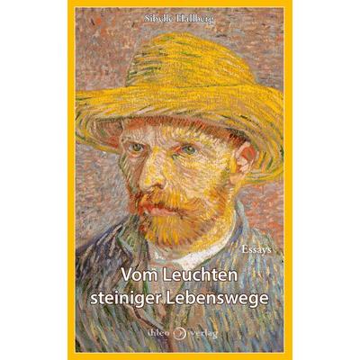 Vom Leuchten steiniger Lebenswege, Gebundene Ausgabe von Sibylle Hallberg, Ihleo verlag, 978-3-96666-068-6