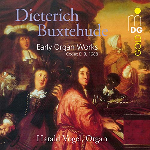 Harald Vogel - Frühe Orgelwerke Codex E.B.1688 - Preis vom 09.10.2026 07:28:09 h