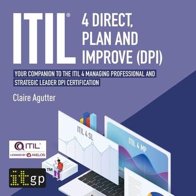 ITIL® 4 Direct, Plan and Improve (DPI) - Claire Agutter, Audio, 9781787783256