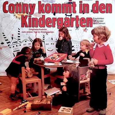 Conny kommt in den Kindergarten - Originalaufnahme vom ersten Tag im Kindergarten - Peter Folken, Audio, 4260507190062