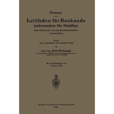 Leitfaden für Baukunde insbesondere für Stahlbau, Taschenbuch von Leonhard Geusen,Erich Wichmann, Springer Berlin, 978-3-662-26981-7