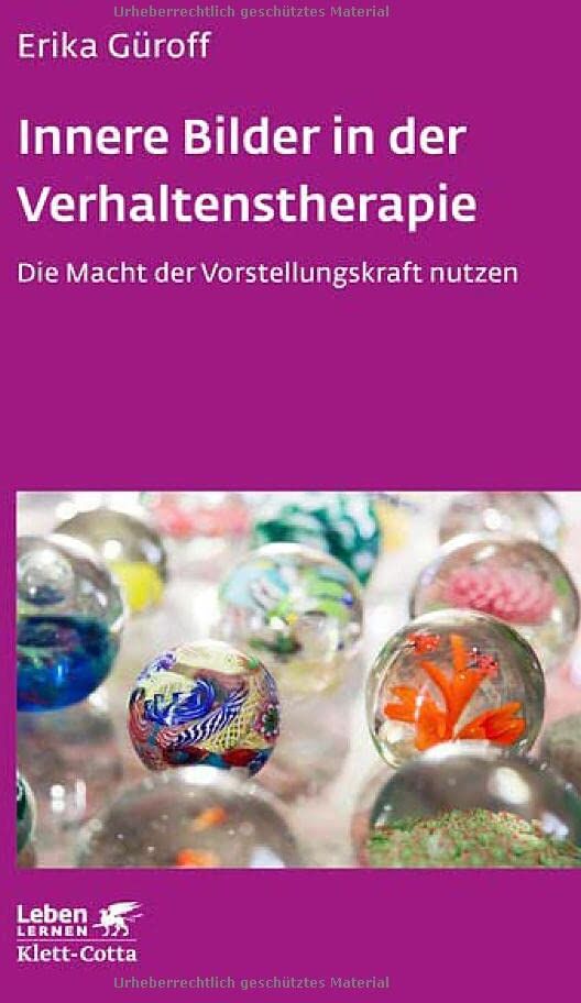 Erika Güroff - Innere Bilder in der Verhaltenstherapie (Leben Lernen): Die Macht der Vorstellungskraft nutzen - Preis vom 09.10.2026 07:28:09 h