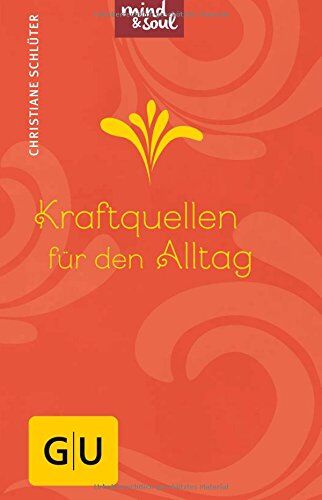 CHRISTIANE SCHLÜTER - Kraftquellen für den Alltag (GU Das Handtaschenbuch) - Preis vom 18.10.2026 19:22:15 h