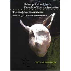 Philosophical and Poetic Thought of Russian Symbolism., Belletristik von Victor Dmitriev