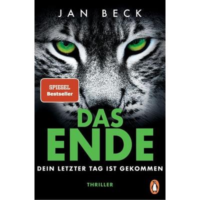 DAS ENDE – Dein letzter Tag ist gekommen, Taschenbuch von Jan Beck, Penguin