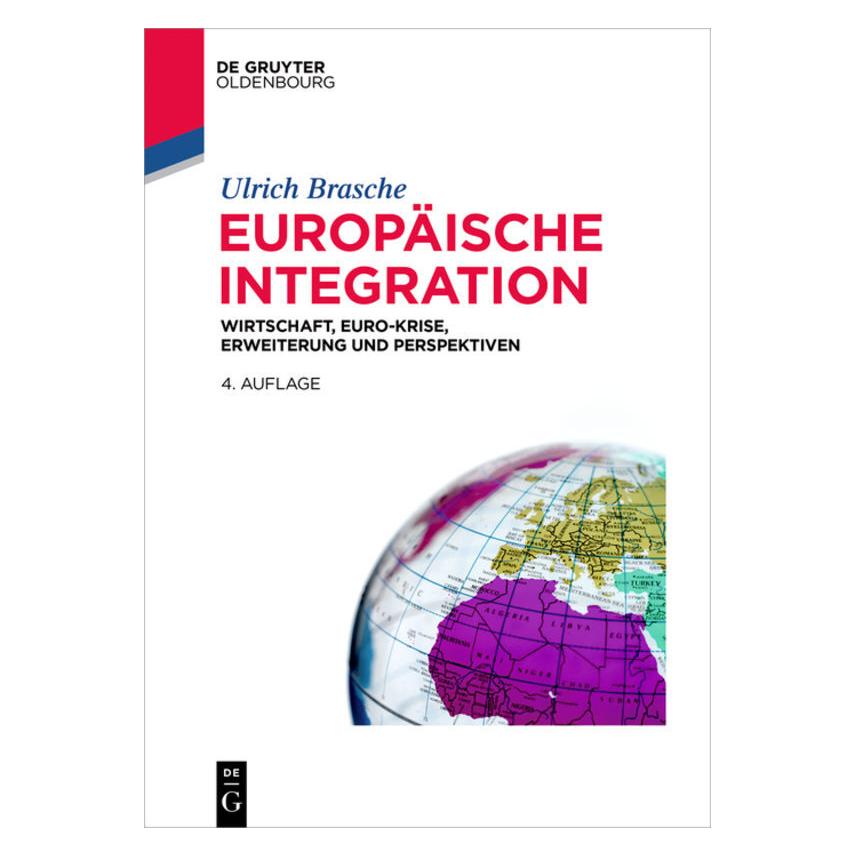 De Gruyter Europäische Integration (Deutsch, Softcover, Ulrich Brasche) (8079705)