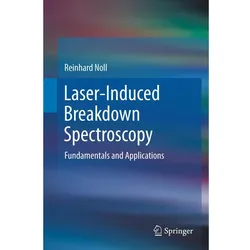 Laser-Induced Breakdown Spectroscopy, Fachbücher von Reinhard Noll