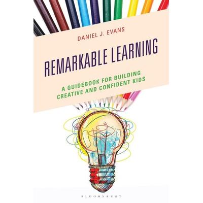 Remarkable Learning, Taschenbuch von Daniel J. Evans, Bloomsbury Publishing