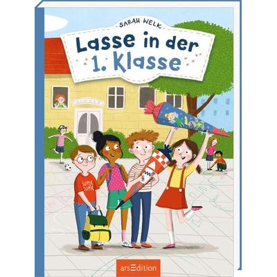 Lasse in der 1. Klasse (Lasse), Gebundene Ausgabe von Sarah Welk, arsedition, 978-3-8458-5597-4