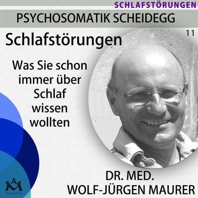 Schlafstörungen - Dr. med. Wolf-Jürgen Maurer, Audio, 4057664234971