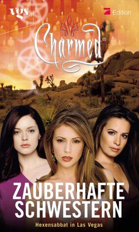 Emma Harrison - Charmed, Zauberhafte Schwestern, Bd. 23: Hexensabbat in Las Vegas - Preis vom 11.10.2026 03:10:56 h