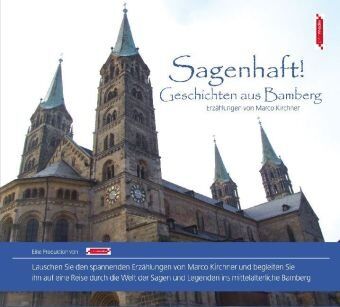 Marco Kirchner - Sagenhaft! Geschichten aus Bamberg. Bamberg Stadtsagen (CD-Digipack) - Preis vom 09.10.2026 07:28:09 h