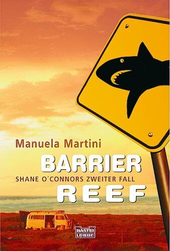 Manuela Martini - Barrier Reef: Shane O'Connors zweiter Fall - Preis vom 09.10.2026 07:28:09 h