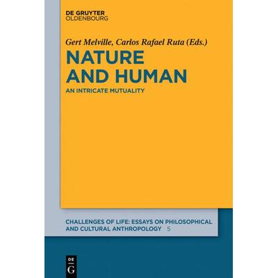Nature and Human, Gebundene Ausgabe von , De Gruyter Oldenbourg, 978-3-11-057710-5