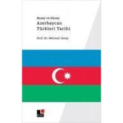 Kuzey ve Güney Azerbaycan Türkleri Tarihi, Taschenbuch von Mehmet Saray, Kesit Yayinlari