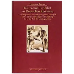 Diäten und Freifahrten im Deutschen Reichstag, Sachbücher von Hermann Butzer