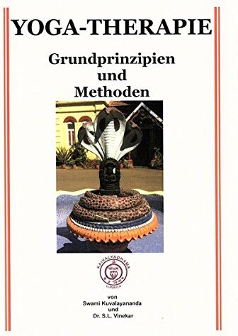 Swami Kuvalayananda - Yoga-Therapie Grundprinzipien und Methoden - Preis vom 02.10.2026 23:42:20 h