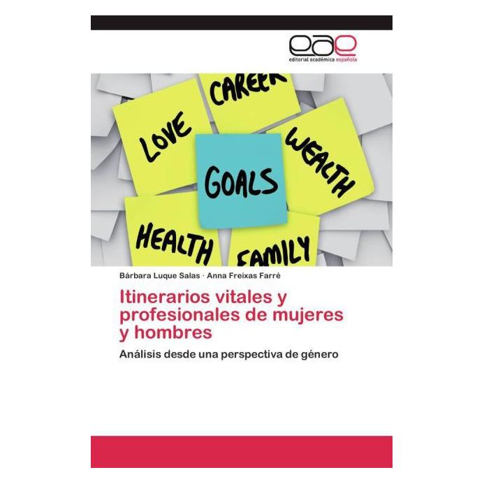 Editorial Académica Española Itinerarios vitales y profesionales de mujeres y hombres (51350187)