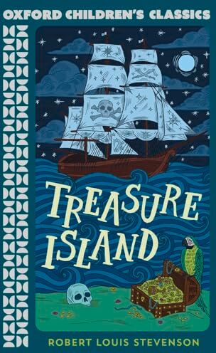 Stevenson, Robert Louis - Oxford Children's Classics: Treasure Island - Preis vom 02.10.2026 23:42:20 h