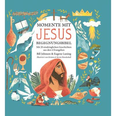 Momente mit Jesus, Gebundene Ausgabe von Bill Johnson, Grain Press Verlag GmbH, 978-3-947454-97-6