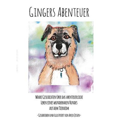 Gingers Abenteuer, Gebundene Ausgabe von Anja Jessen, Rediroma-Verlag, 978-3-9888521-1-3