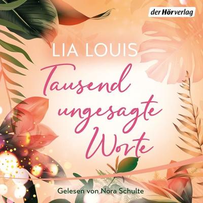 Tausend ungesagte Worte - Lia Louis, Audio, 9783844551617