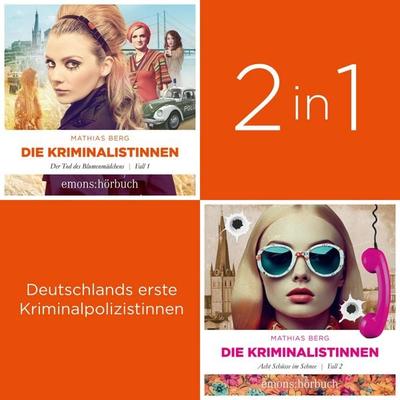 Die Kriminalistinnen-Box (Band 1-2) - Deutschlands erste Kriminalpolizistinnen - Die Kriminalistinnen - Mathias Berg, Audio, 9783740827717