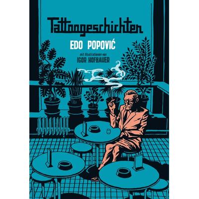 Tattoogeschichten, Taschenbuch von Edo Popović, Verlag Voland & Quist