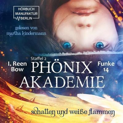 Schatten und weiße Flammen - I. Reen Bow, Audio, 4251888708465