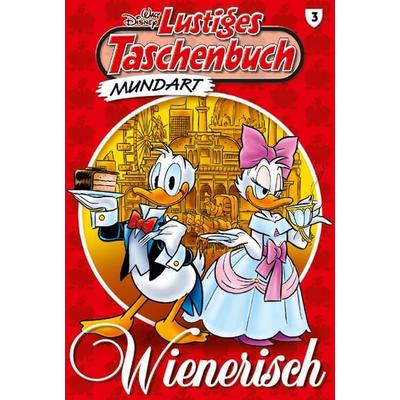 Lustiges Taschenbuch Mundart - Wienerisch, Taschenbuch von Walt Disney, Egmont Ehapa, 978-3-8413-2420-7