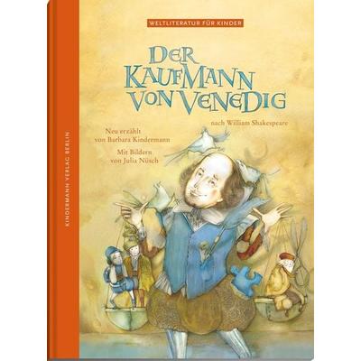 Der Kaufmann von Venedig, Gebundene Ausgabe von Barbara Kindermann, Kindermann Verlag, 978-3-934029-49-1