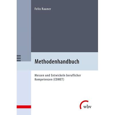 Methodenhandbuch, Gebundene Ausgabe von Felix Rauner, Wbv Media, 978-3-7639-5817-7