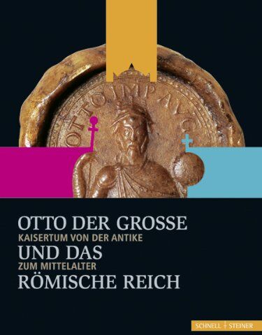 Matthias Puhle - Otto der Große und das Römische Reich: Kaisertum von der Antike zum Mittelalter - Preis vom 09.10.2026 07:28:09 h