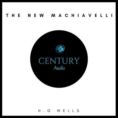 The New Machiavelli - H. G. Wells, Audio, 9782291053521
