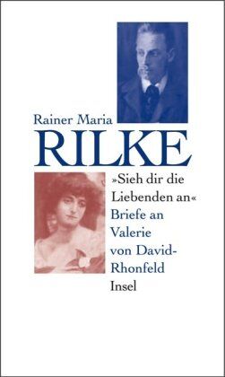 Rilke, Rainer Maria - >Sieh dir die Liebenden an - Preis vom 13.10.2026 19:28:25 h